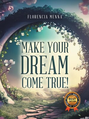 cover image of Make Your Dream Come True!
